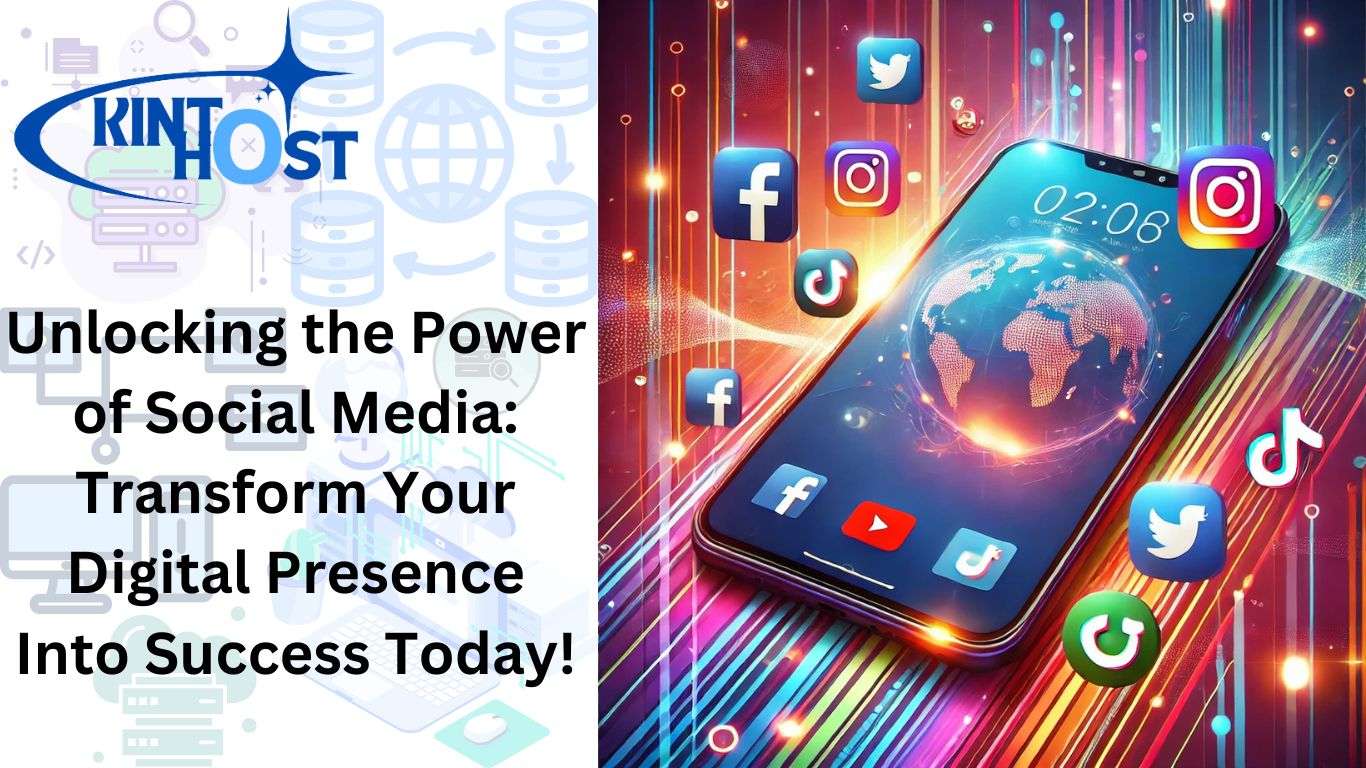 Unlocking the Power of Social Media: Transform Your Digital Presence Into Success Today! 2 Social Media
